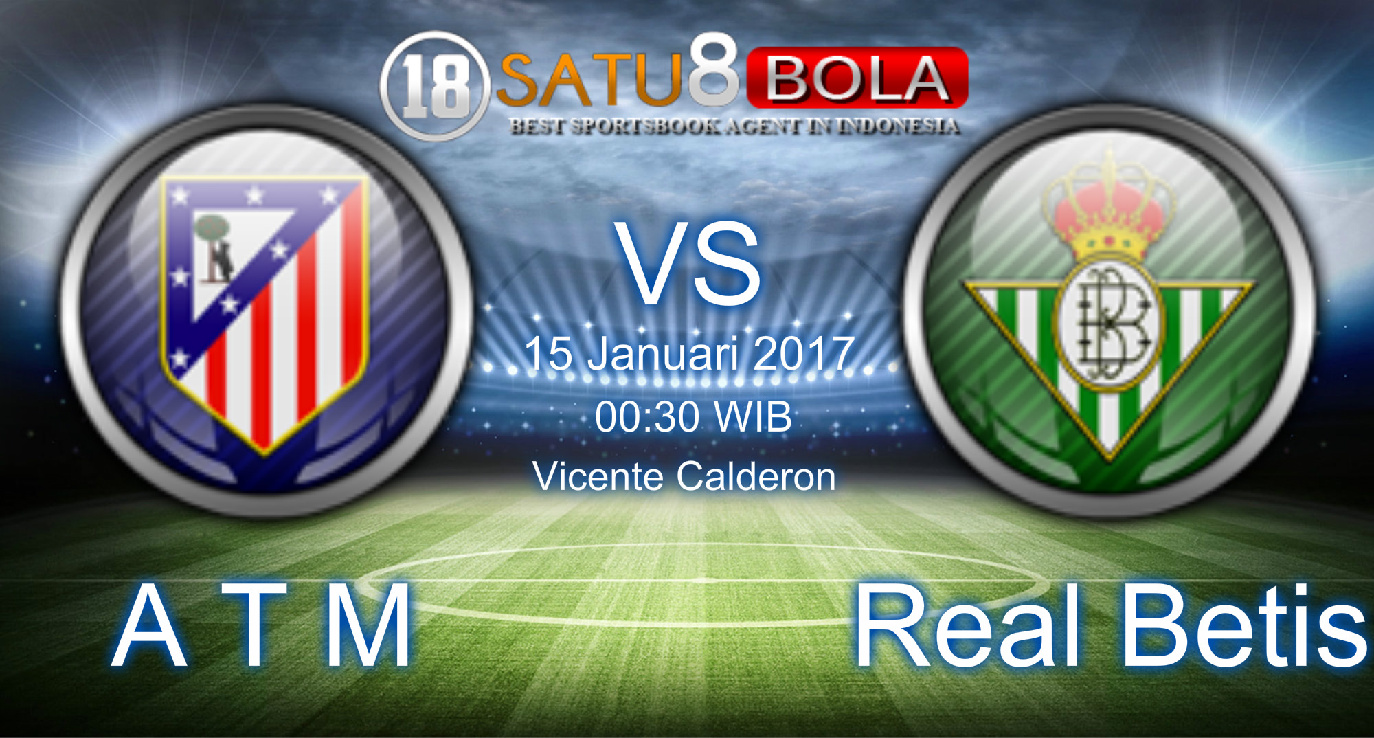 Prediksi Atletico Madrid vs Real Betis 15 Januari 2017